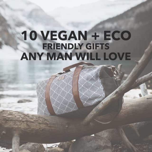 10 Vegan And Eco Friendly Christmas Gifts For Him Eco Stylist